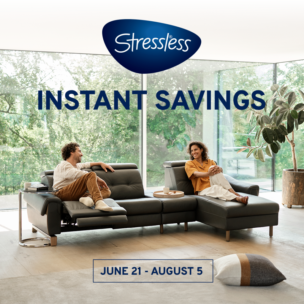 Stressless Instant Savings (Valid From: June 21, 2024 to August 5, 2024)