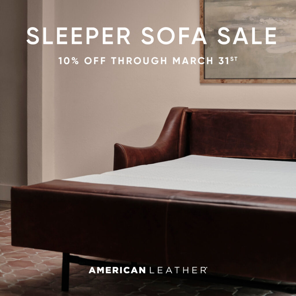 American Leather Spring Sleeper Sale – 10% OFF (Valid From: March 5, 2026 to March 31, 2026)