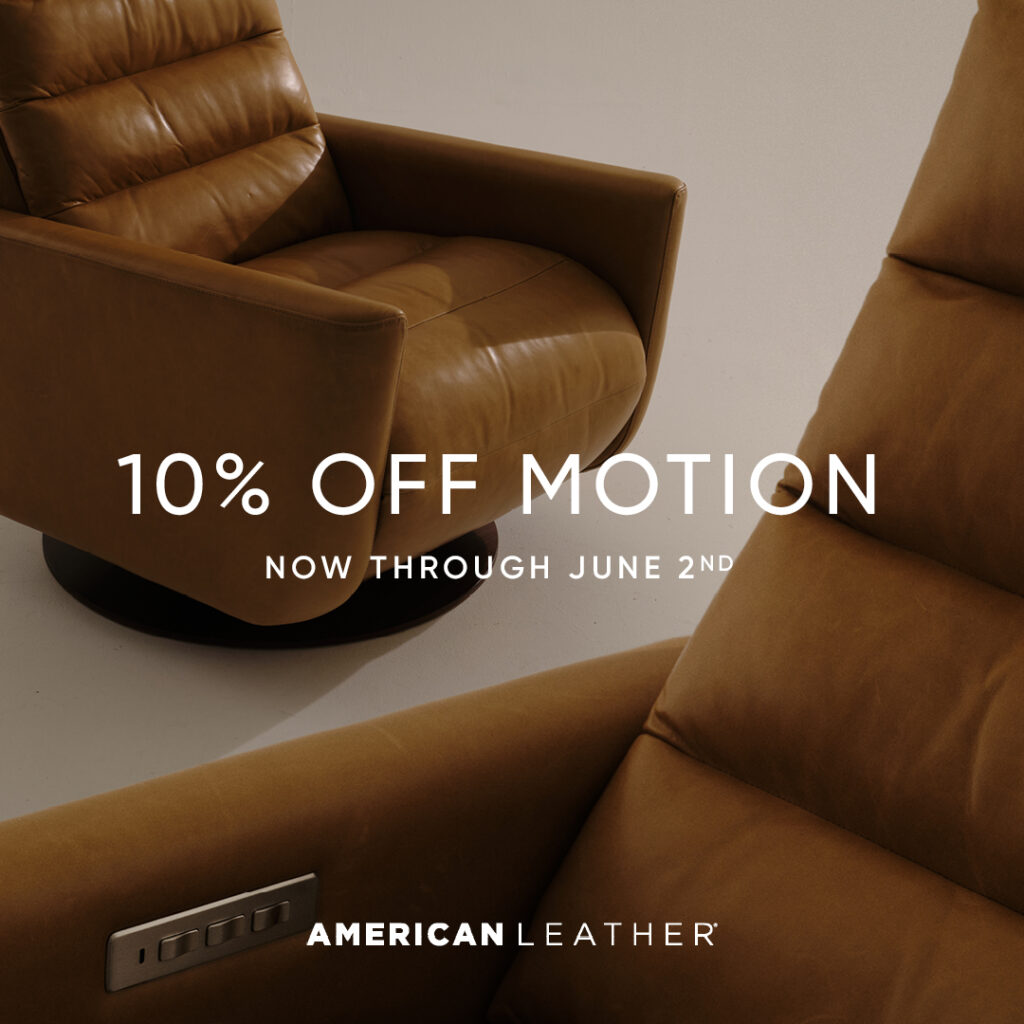 Put Your Comfort in Motion with American Leather! (Valid From: May 7, 2026 to June 2, 2026)